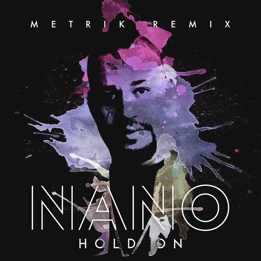 Nano - Hold On (Metrik Remix)