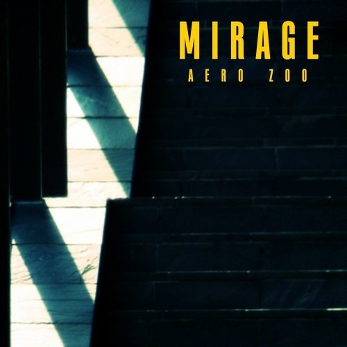 Aero Zoo - Mirage (Original Mix)
