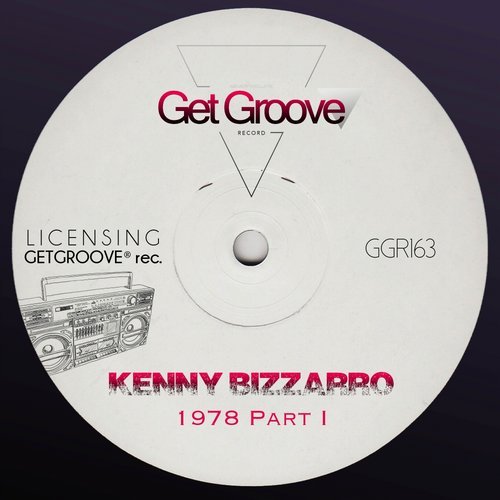 Kenny Bizzarro - 1978, Pt. I (Original Mix) [EXCLUSIVE]