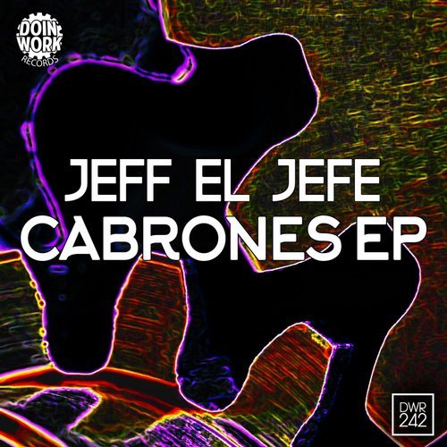 Jeff El Jefe - Cabrones (Original Mix)