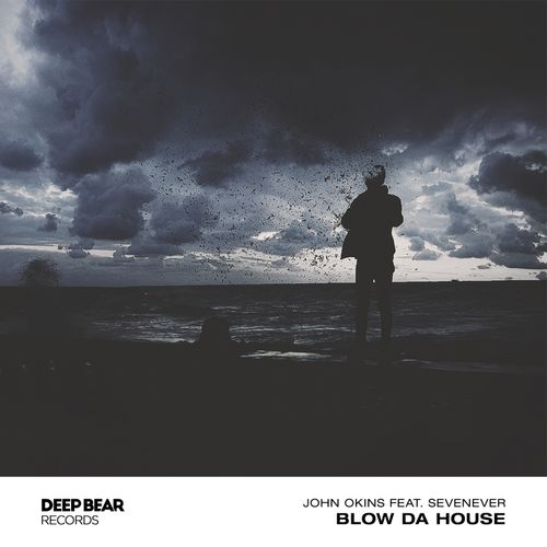John Okins Feat. Sevenever - Blow Da House (Original Mix)