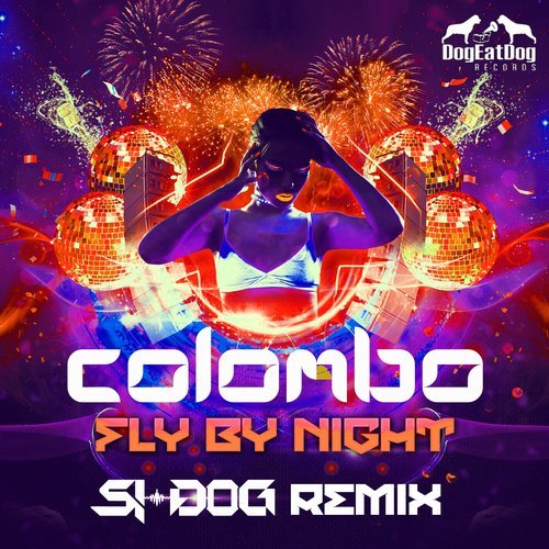 Colombo - Fly By Night (Si-Dog Remix)