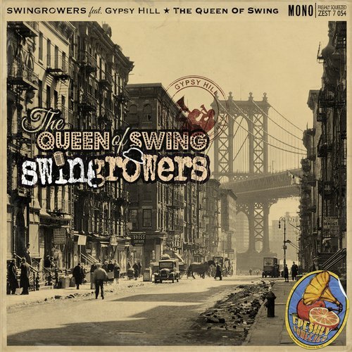 Swingrowers, Gypsy Hill - The Queen of Swing