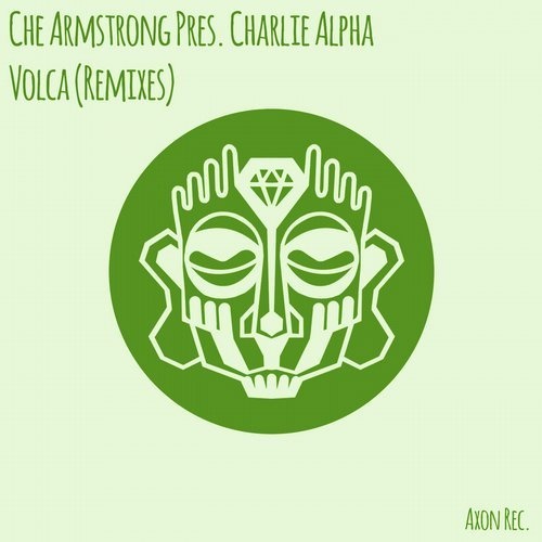 Che Armstrong, Charlie Alpha - Volca (Hells Kitchen Remix)