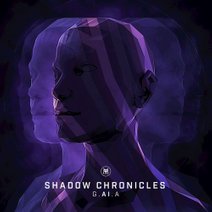 Shadow Chronicles - G.AI.A (Original Mix)