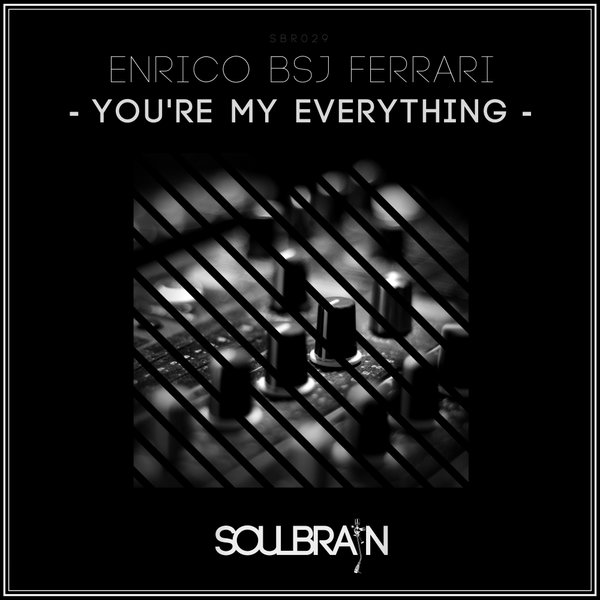 Enrico BSJ Ferrari - You're My Everything