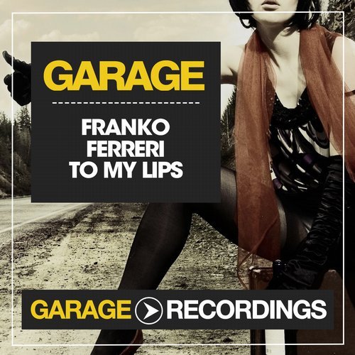 Franko Ferreri - Close To My Lips (Original Mix)