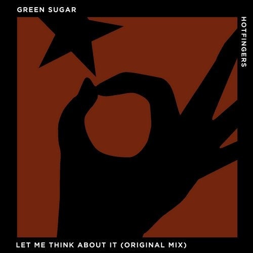 Green Gugar - Let Me Think About It (Original Mix)