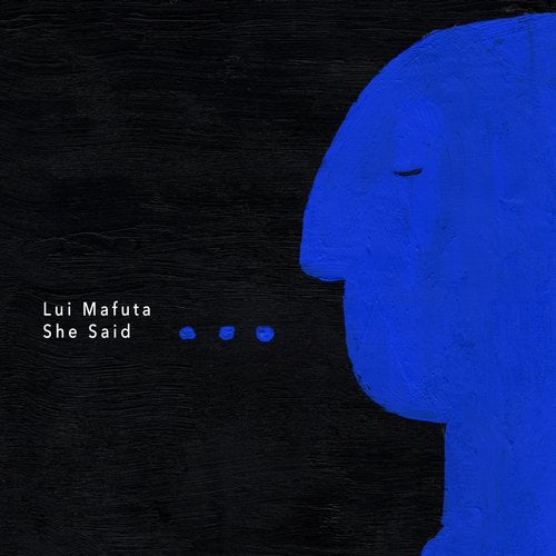 Lui Mafuta - She Said (Original Mix)