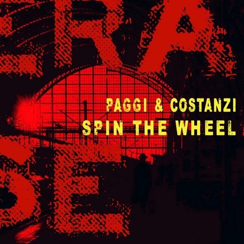 Paggi & Costanzi - Spin The Wheel (Original Mix)