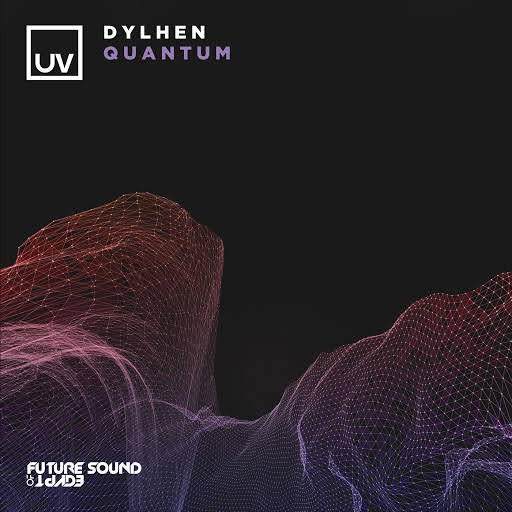 Dylhen - Quantum (Extended Mix)