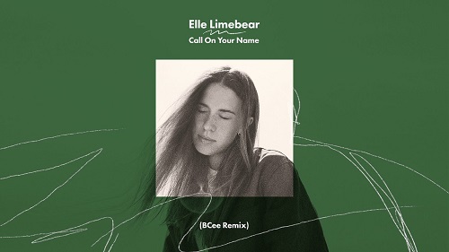 Elle Limebear - Call On Your Name (BCee remix)