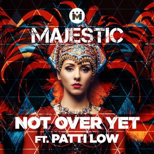 Majestic, Patti Low - Not Over Yet (Extended Mix)