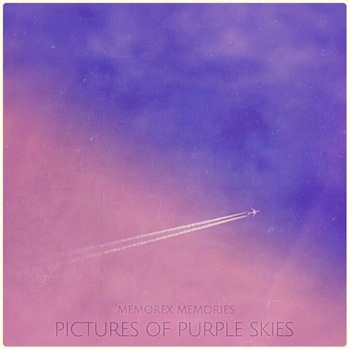 Memorex Memories - Pictures of Purple Skies