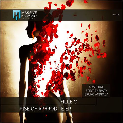 Fille V - Rise Of Aphrodite (Spirit Therapy Remix)