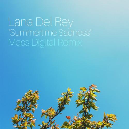 Скачать Lana Del Rey - Summertime Sadness (Mass Digital Remix.