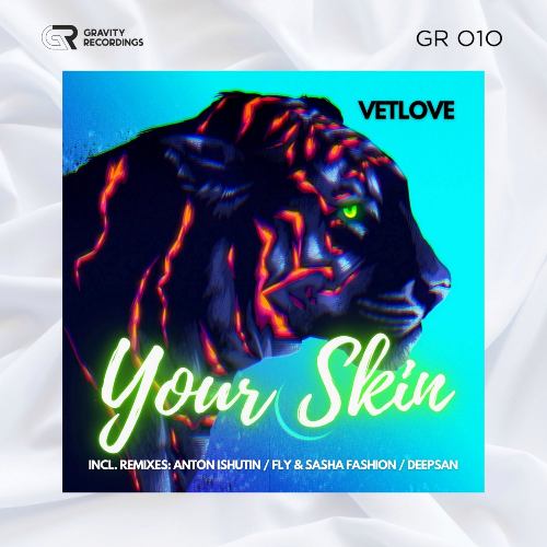 VetLOVE - Your Skin (Deepsan Remix)