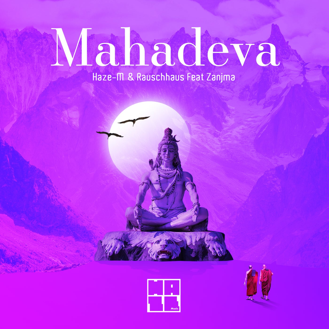 Haze-M & Rauschhaus feat. Zanjma - Mahadeva (Original Mix)