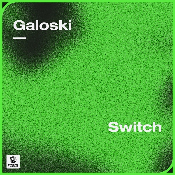 Galoski - Switch (Extended Mix)