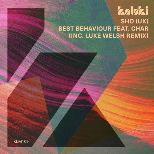 Sho (UK) - Best Behaviour (feat. Char) (Extended Mix)