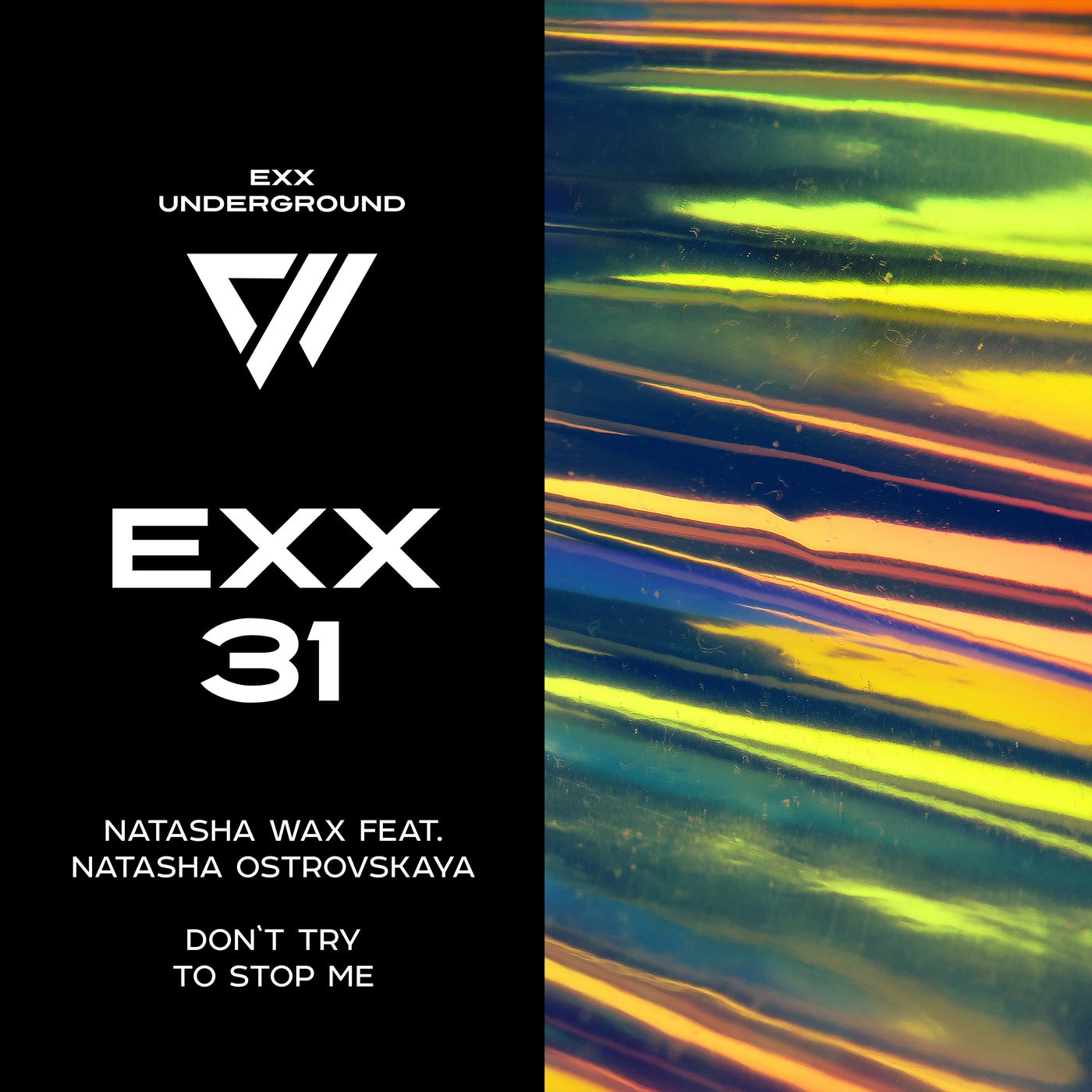 Natasha Wax, Natasha Ostrovskaya - Don't Try To Stop Me (Original Mix)