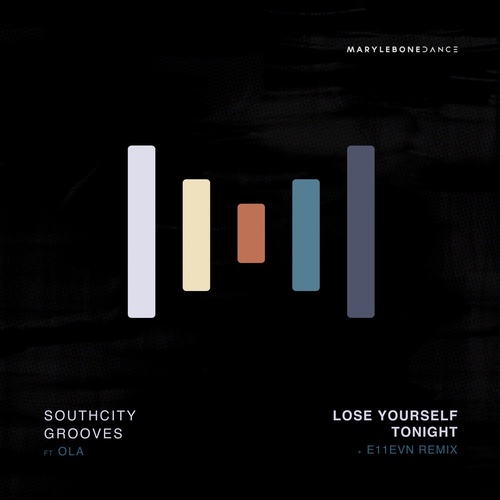 Ola & Southcity Grooves ft. E11evn - Lose Yourself Tonight (Extended Orginal Mix)