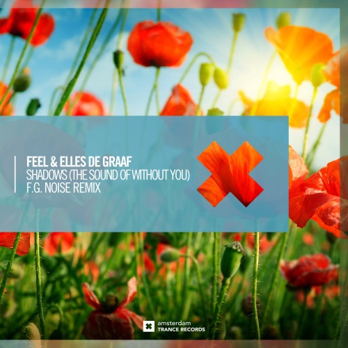 Feel & Elles De Graaf - Shadows (The Sound of Without You) (F.g. Noise Dub)