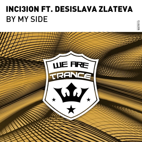 Inci3ion & Desislava Zlateva - By My Side (Extended Mix)