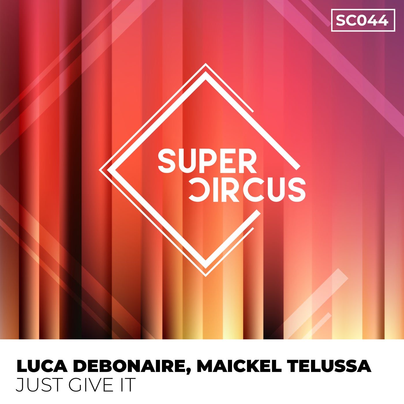 Luca Debonaire & Maickel Telussa - Just Give It (Original Mix)