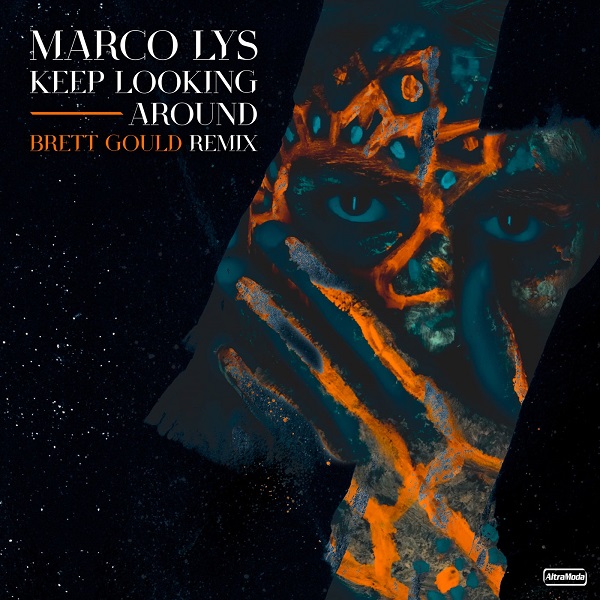 Marco Lys - Keep Looking Around (Brett Gould Remix)