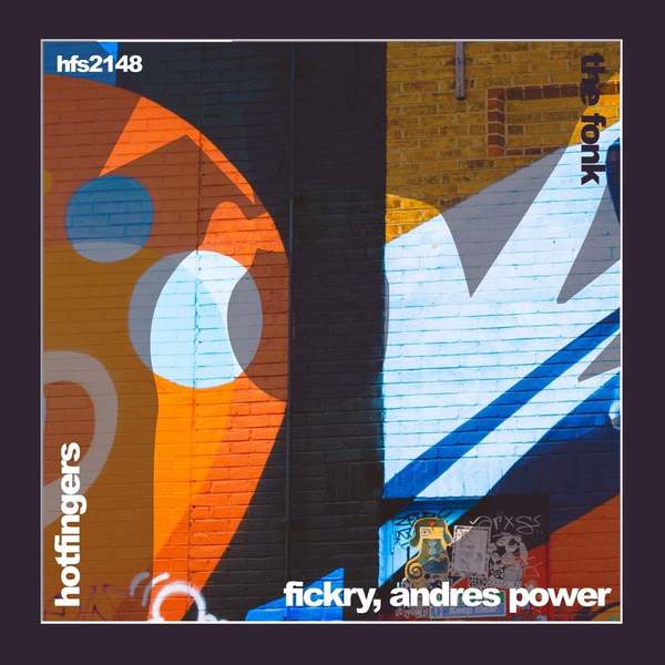 Fickry, Andres Power - The Fonk (Original Mix)