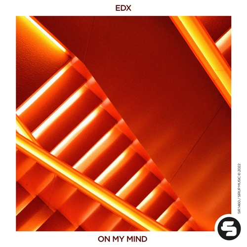 EDX - On My Mind (Extended Mix)