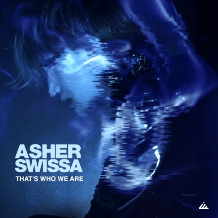 Asher Swissa - That's Who We Are (Original Mix)