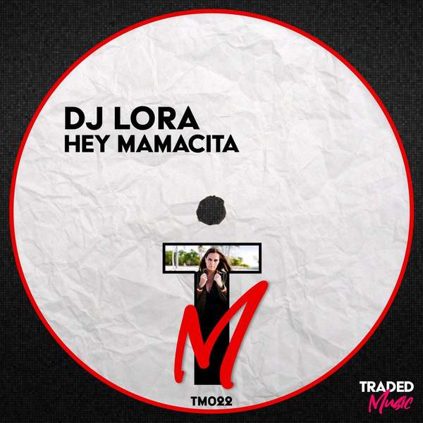 DJ Lora - Hey Mamacita (Vocal Carnival Mix)