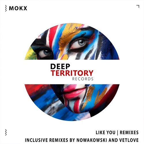 MOKX - Like You (VetLove Remix)