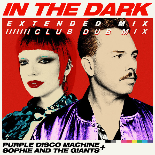 Purple Disco Machine - In The Dark Feat. Sophie And The Giants (Club Dub Mix)