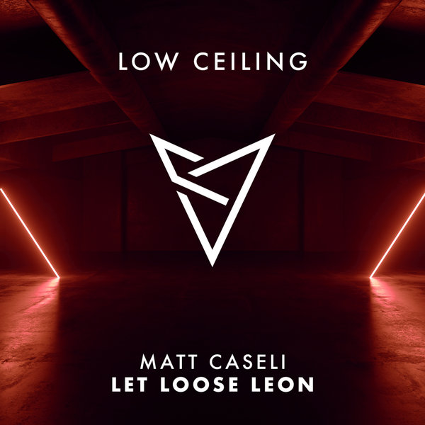 Matt Caseli - Let Loose Leon (Original Mix)
