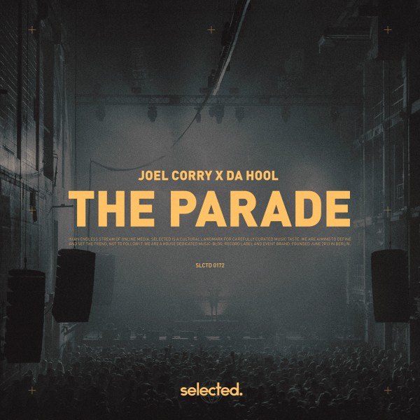 Joel Corry x Da Hool - The Parade (Extended)