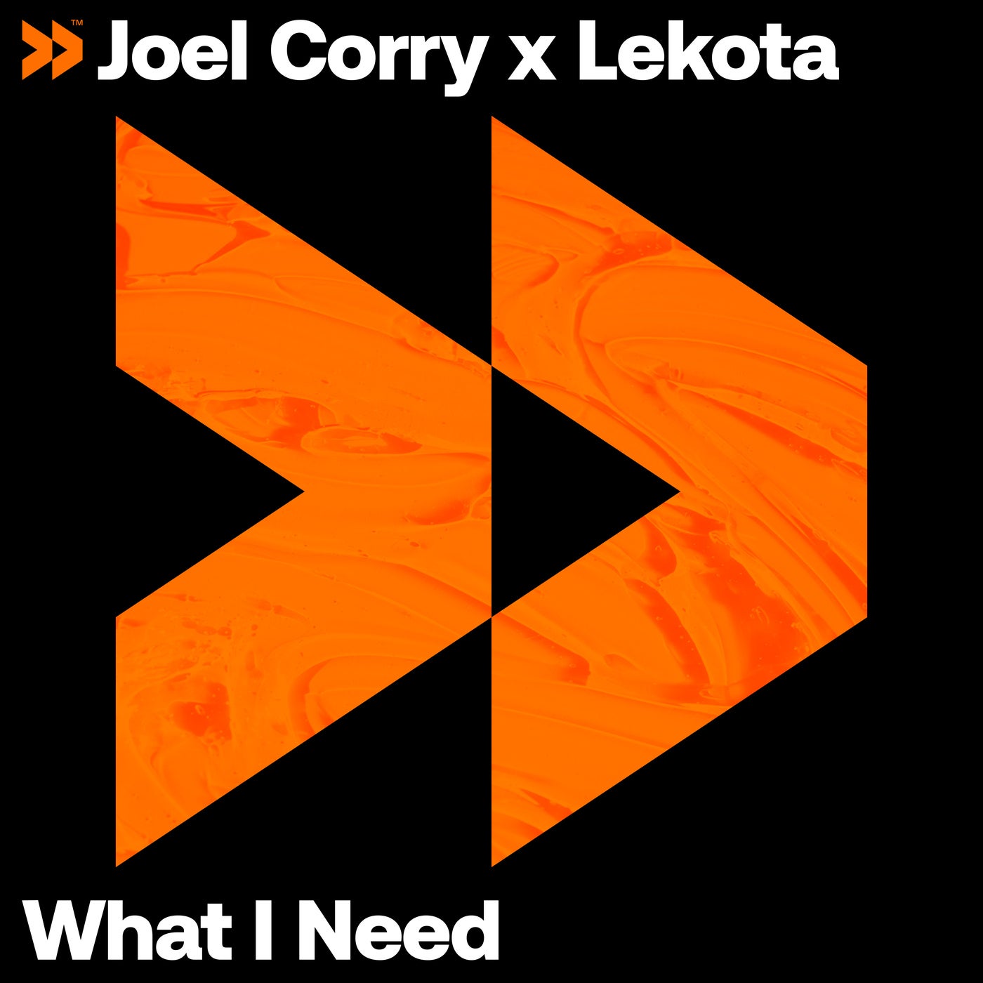 Joel Corry x Lekota - What I Need (Extended Mix)