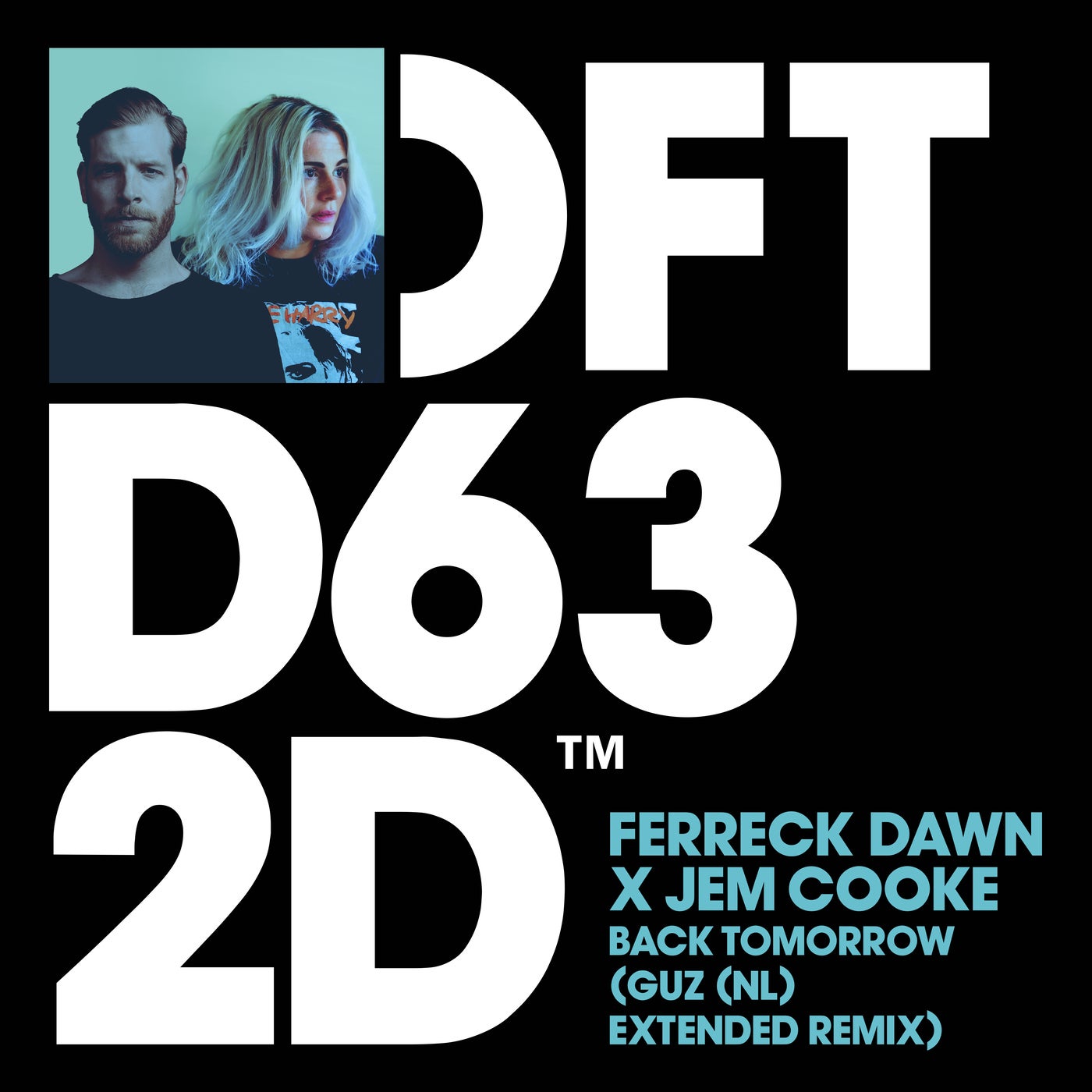 Ferreck Dawn x Jem Cooke - Back Tomorrow (GUZ (NL) Extended Remix)