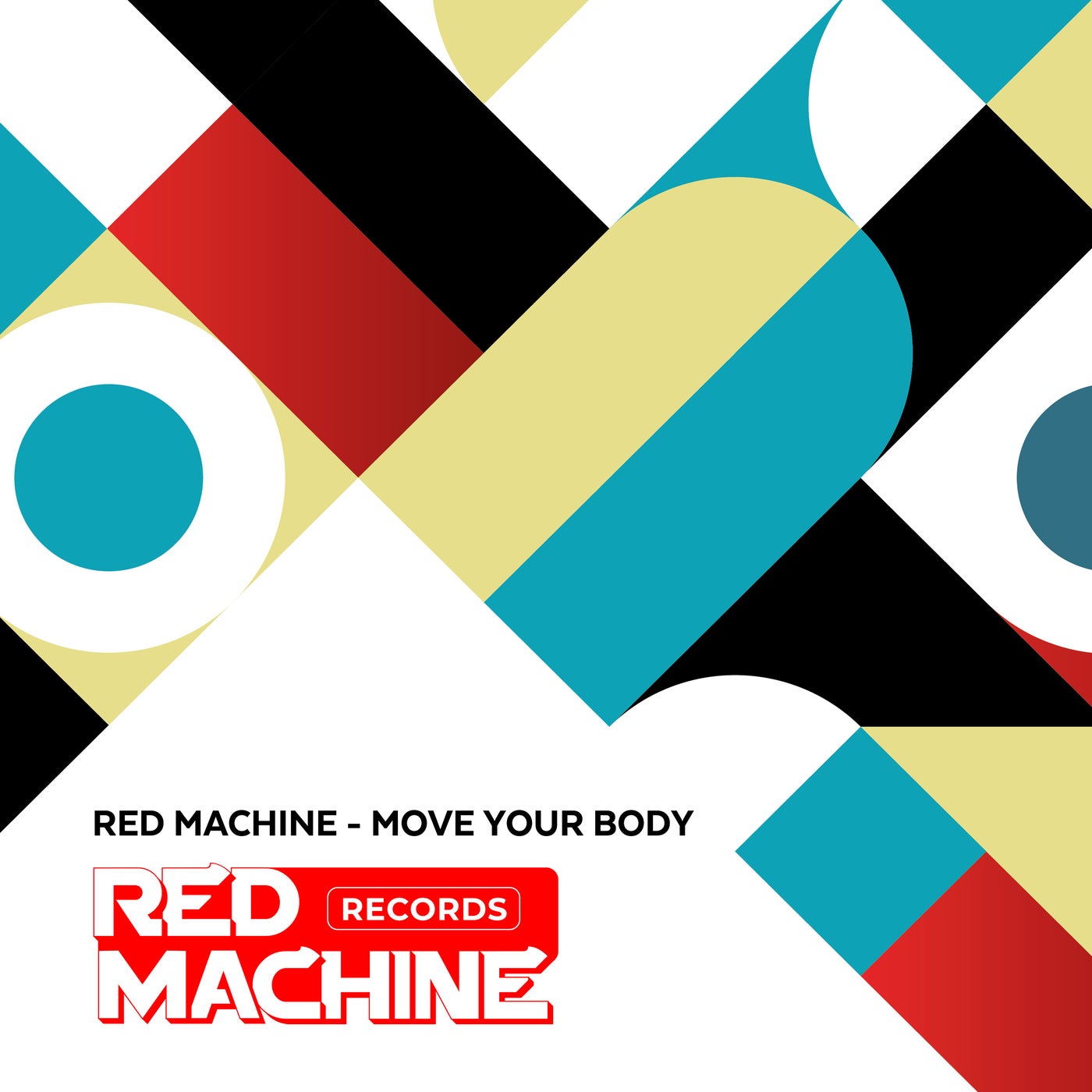 Red Machine - Move Your Body (Original Mix)