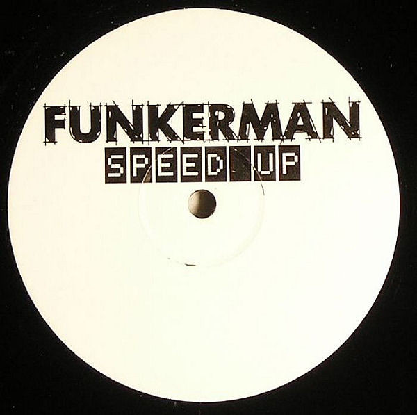 Funkerman - Speed Up (Shenkin Edit)