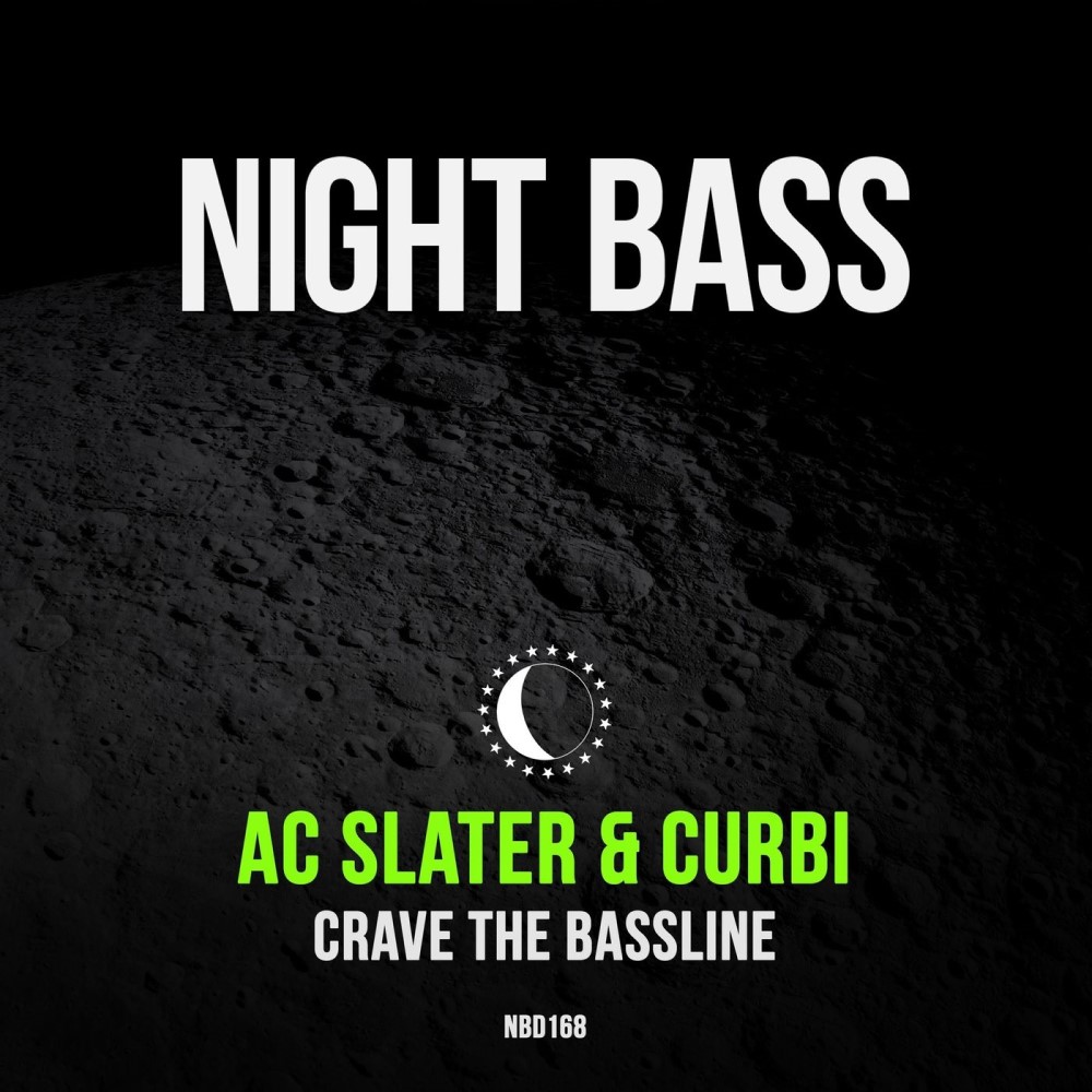 AC Slater & Curbi - Crave The Bassline (Original Mix)