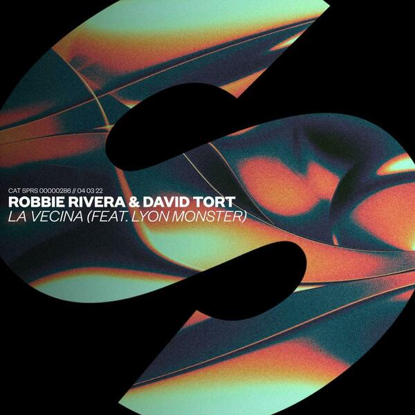 Robbie Rivera & David Tort feat. Lyon Monster - La Vecina (Extended Mix)
