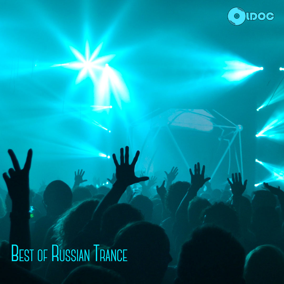 Скачать Oldoc - Best Of Russian Trance/ Vocal Trance, Uplifting Trance, Mix  - КЛУБНАЯ МУЗЫКА