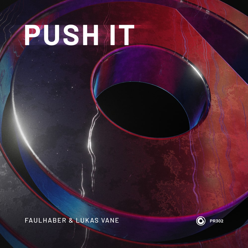 FAULHABER & Lukas Vane - Push It (Extended Mix)