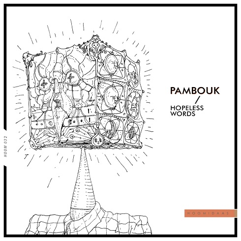 Pambouk - Hopeless Words (Original Mix)