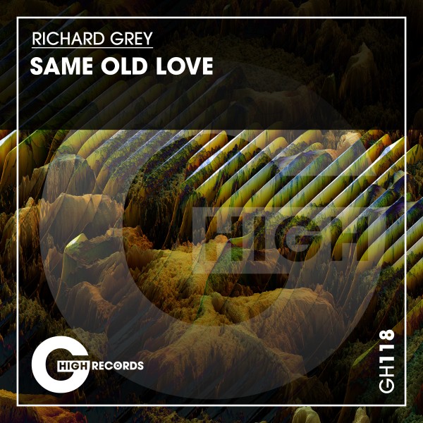 Richard Grey - Same Old Love (Original Mix)