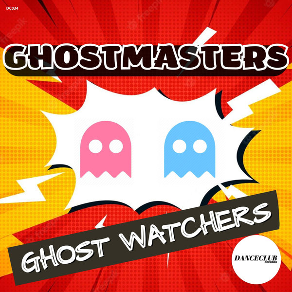 GhostMasters - Ghost Watchers (Extended Mix)