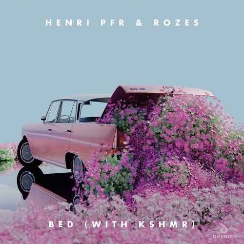 Henri PFR & ROZES, KSHMR - Bed (Extended Mix)